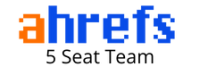 5 Seat User Ahrefs- Reseller Package - $35 Each