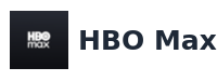 HBO Max HBO Max